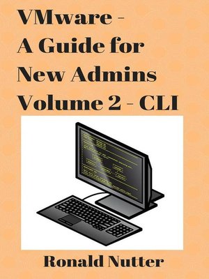 cover image of VMware--A Guide for New Admins--CLI